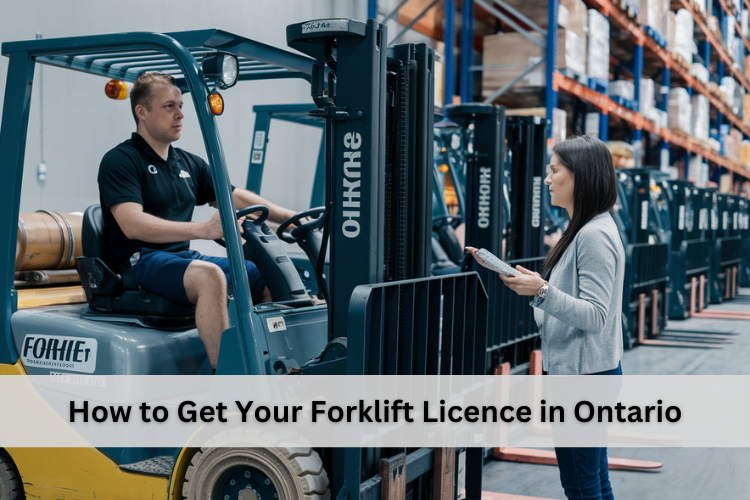 How to Get Your Forklift Licence in Ontario