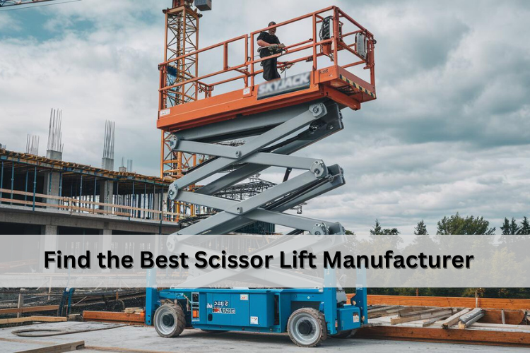 Scissor Lift Manufacturer