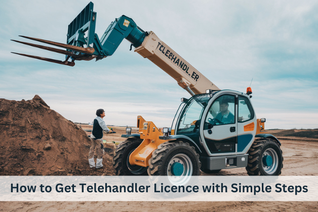 How to Get Telehandler Licence